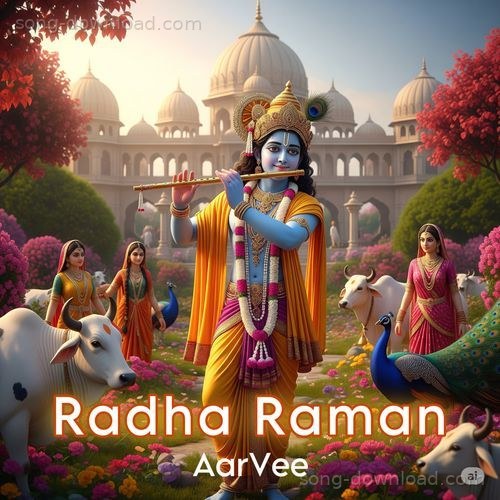Radha Raman Aarvee MP3 Download